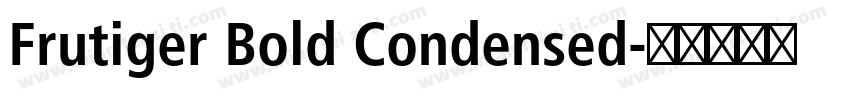 Frutiger Bold Condensed字体转换